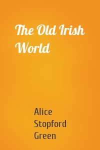 The Old Irish World