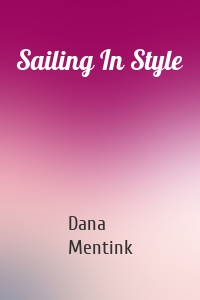 Sailing In Style