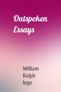 Outspoken Essays