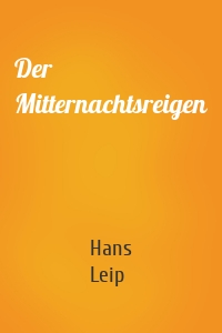 Der Mitternachtsreigen