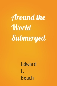 Around the World Submerged