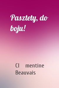 Pasztety, do boju!