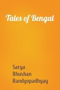 Tales of Bengal