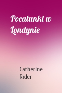 Pocałunki w Londynie