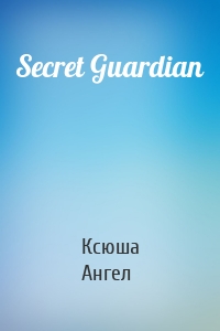 Secret Guardian