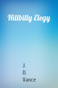 Hillbilly Elegy