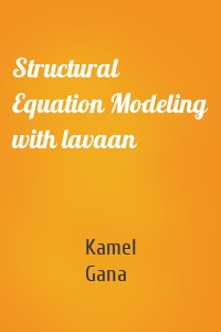 Structural Equation Modeling with lavaan