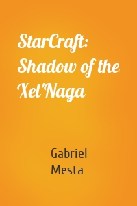 StarCraft: Shadow of the Xel'Naga