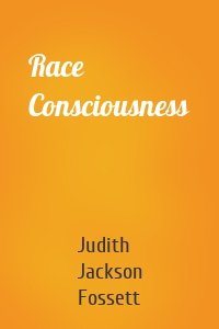 Race Consciousness