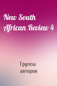 New South African Review 4