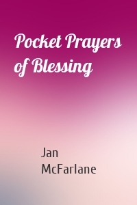 Pocket Prayers of Blessing