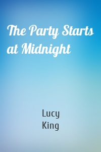 The Party Starts at Midnight