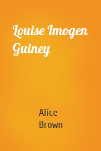 Louise Imogen Guiney