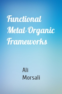 Functional Metal-Organic Frameworks