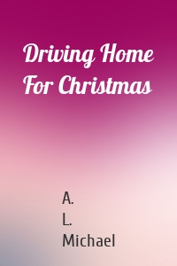 Driving Home For Christmas