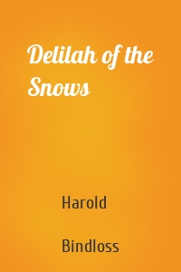 Delilah of the Snows