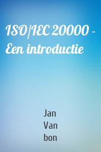 ISO/IEC 20000 - Een introductie
