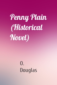 Penny Plain (Historical Novel)