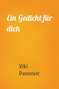 Ein Gedicht für dich