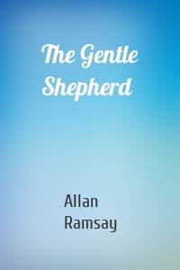 The Gentle Shepherd