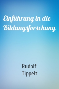 Einführung in die Bildungsforschung