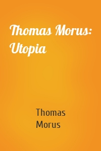 Thomas Morus: Utopia