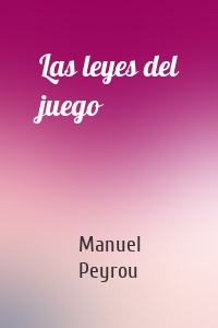 Las leyes del juego