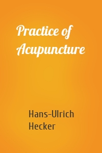 Practice of Acupuncture