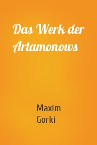 Das Werk der Artamonows