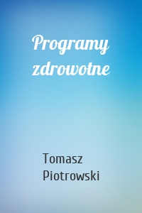 Programy zdrowotne