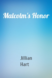 Malcolm's Honor