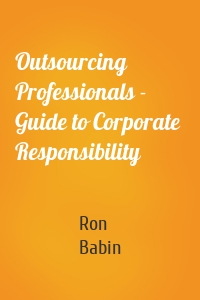 Outsourcing Professionals - Guide to Corporate  Responsibility