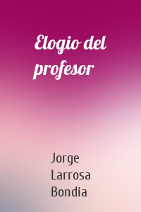 Elogio del profesor