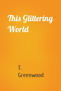 This Glittering World