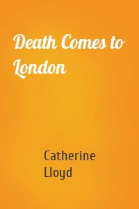 Death Comes to London