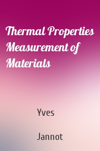 Thermal Properties Measurement of Materials