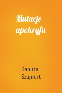 Mutacje apokryfu