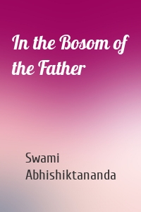 In the Bosom of the Father