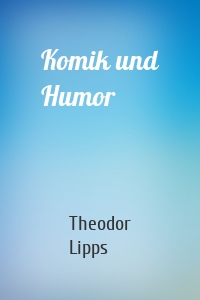 Komik und Humor