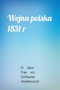 Wojna polska 1831 r