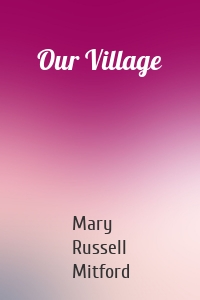 Our Village