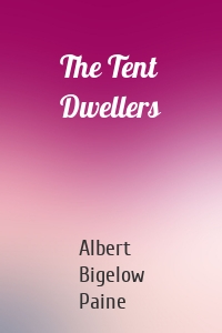 The Tent Dwellers