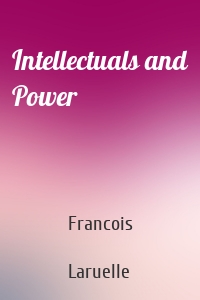 Intellectuals and Power