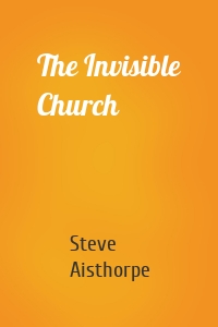 The Invisible Church