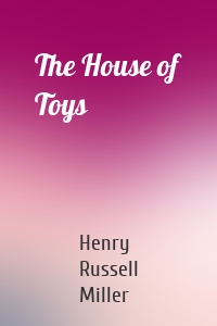 The House of Toys