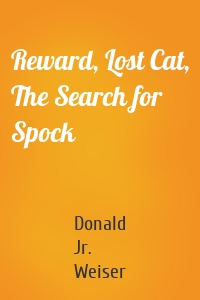 Reward, Lost Cat, The Search for Spock