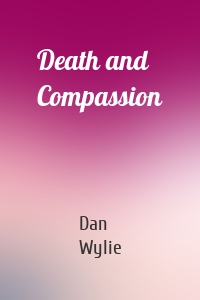 Death and Compassion