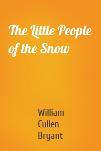 The Little People of the Snow