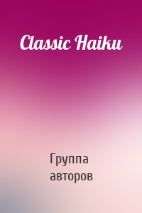 Classic Haiku