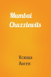 Mumbai Chuzzlewits